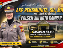 Pimpinan Redaksi Portalkasus.com Ucapkan Selamat Bertugas kepada AKP Reksmunita, SH., MH. sebagai Kapolsek XIII Koto Kampar